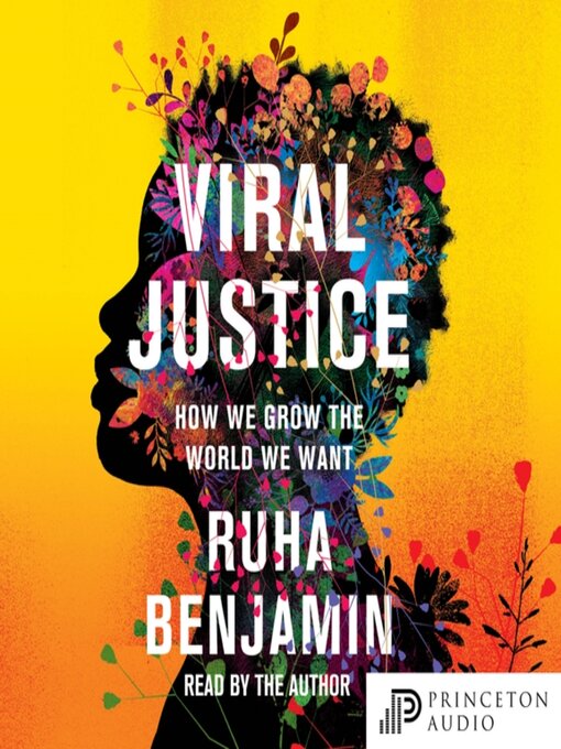 Title details for Viral Justice by Ruha Benjamin - Wait list